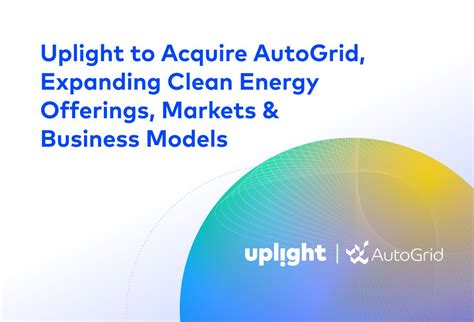 Uplight to Acquire AutoGrid, Expanding Clean Energy Offerings, .